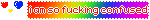 a blinkie with a rainbow background, red, blue, and yellow balloons next to it and says "i am so fucking confused"